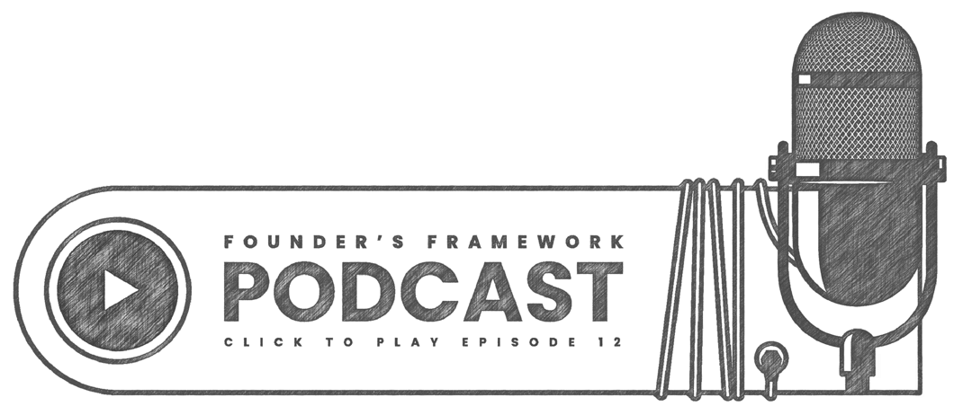 Founders Framework Podcast