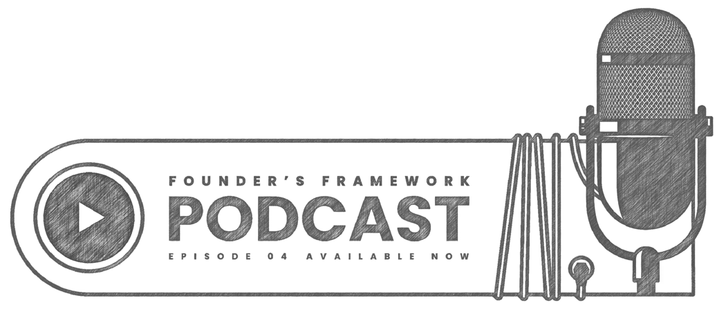 Founder's Framework Podcast